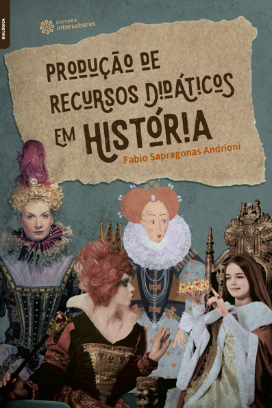 Produção de recursos didáticos em história