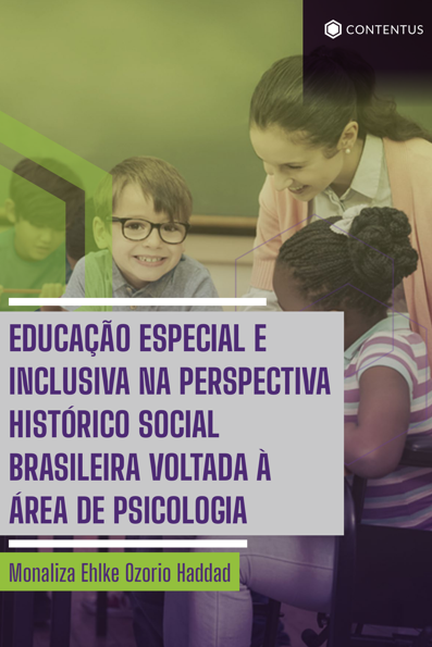 Educação especial e inclusiva na perspectiva histórico