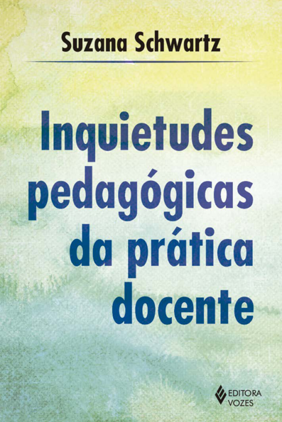 Inquietudes pedagógicas da prática docente