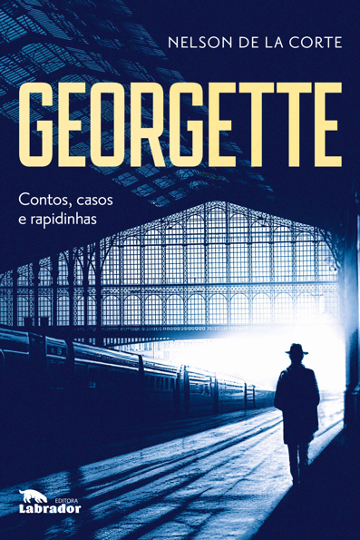 Georgette: Contos, casos e rapidinhas