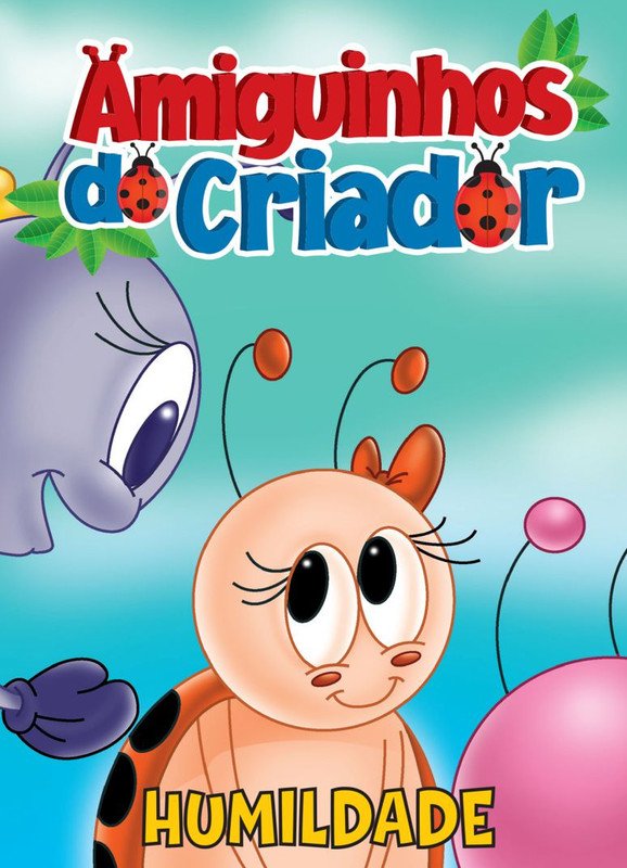 Amiguinhos do Criador - Humildade