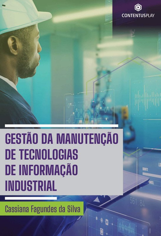 Gestão da Manutenção de Tecnologias de Informação Industrial