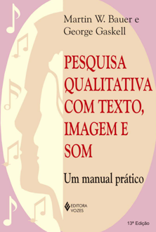 Pesquisa qualitativa com texto: imagem e som