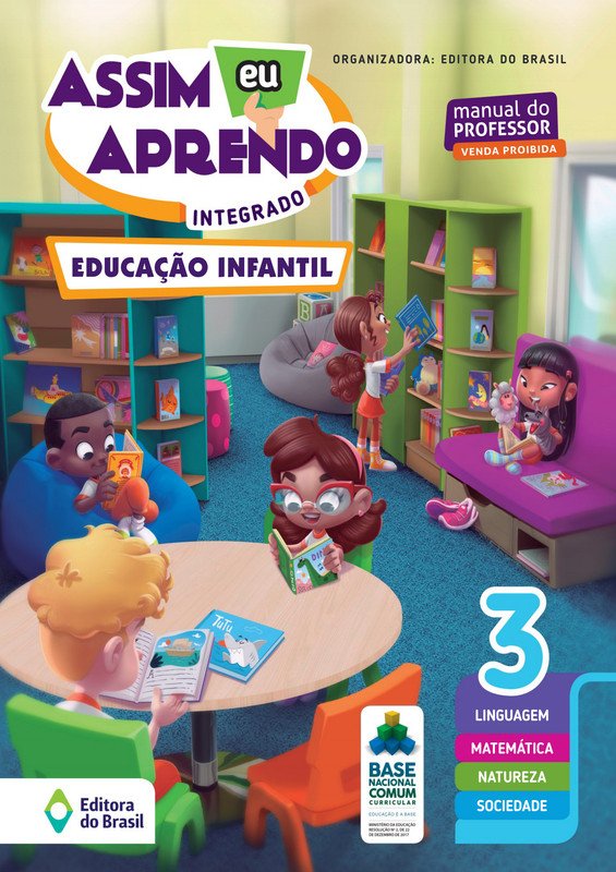 Assim eu aprendo - Integrado - Educação infantil - Volume 3 (Professor)