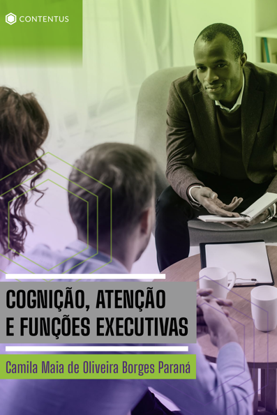 Cognição, atenção e funções executivas