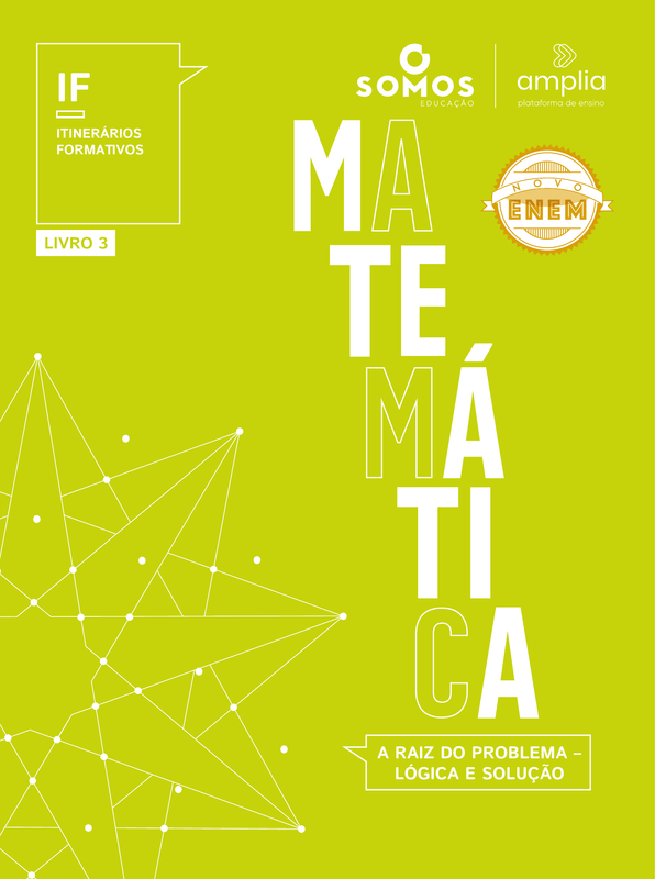 Itinerários formativos - Matemática 3 - A raiz do problema