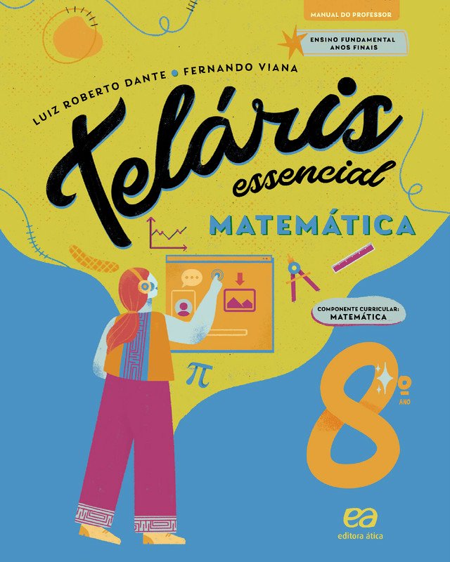 Teláris Essencial – Matemática – 8º ano