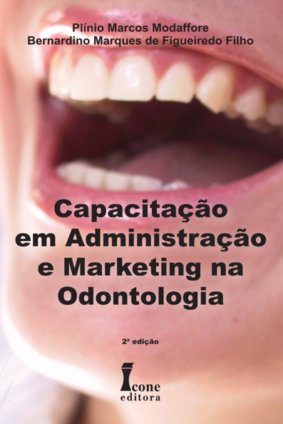Capacitação em administração e marketing na odontologia