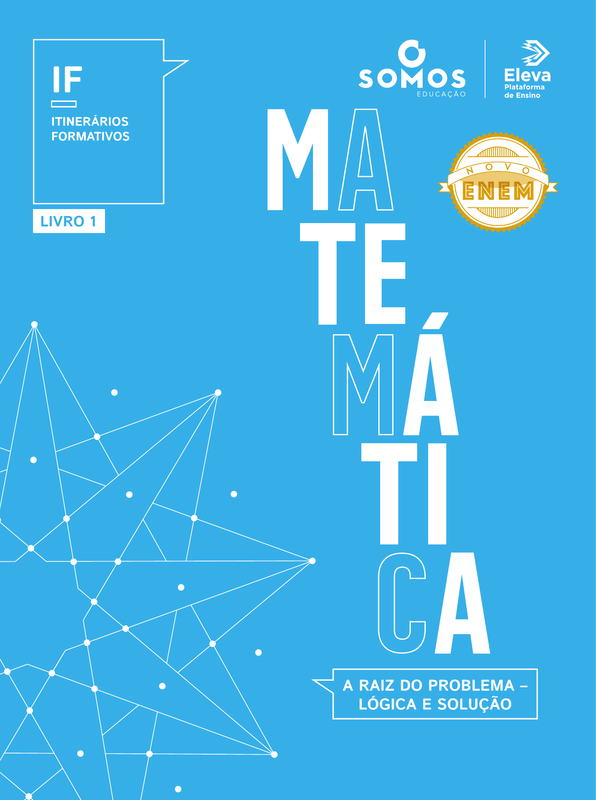 Itinerários formativos - Matemática 1 - A raiz do problema