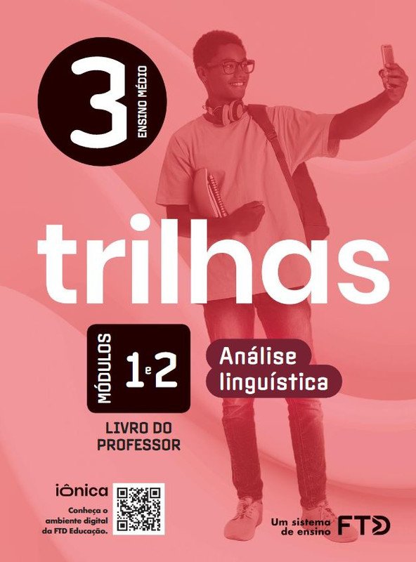 Trilhas Análise Linguística 3 - Módulos 1 e 2 - Livro do Professor