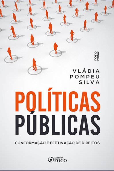 Políticas públicas: conformação e efetivação de direitos