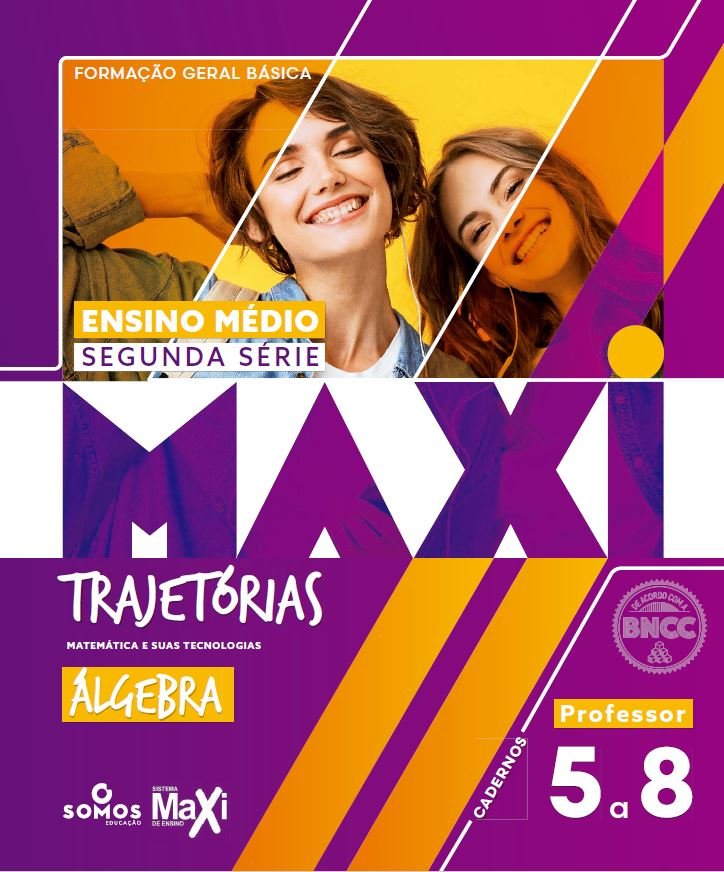 Maxi - Matemática - Álgebra - Cadernos 5 a 8