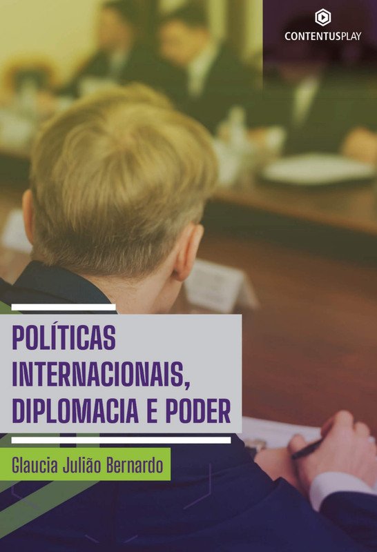 Políticas Internacionais, Diplomacia e Poder