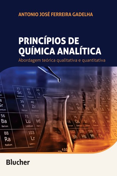 Princípios de química analítica abordagem teórica qualitativa e quantitativ