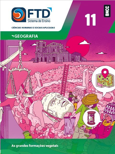 FTD Sistema de Ensino Geografia Vol 11