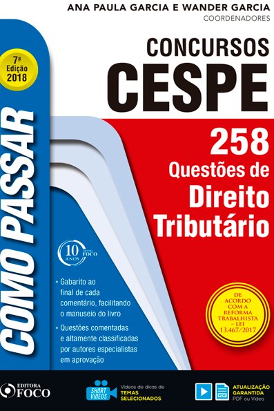 Concursos CESPE direito tributário - 258 questões de direito tributário