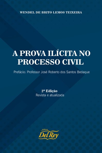 A prova ilícita no processo civil