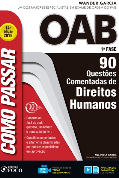 OAB 1ª Fase direitos humanos - 90 questões comentadas