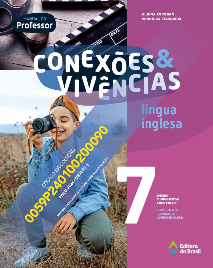 Conexões & Vivências Língua Inglesa 7 Ano