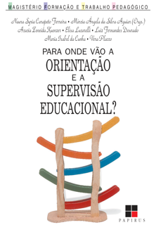 Para onde vão a orientação e a supervisão educacional?