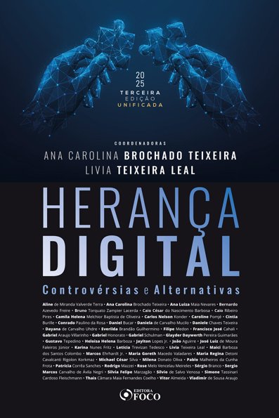 Herança Digital: controvérsias e alternativas