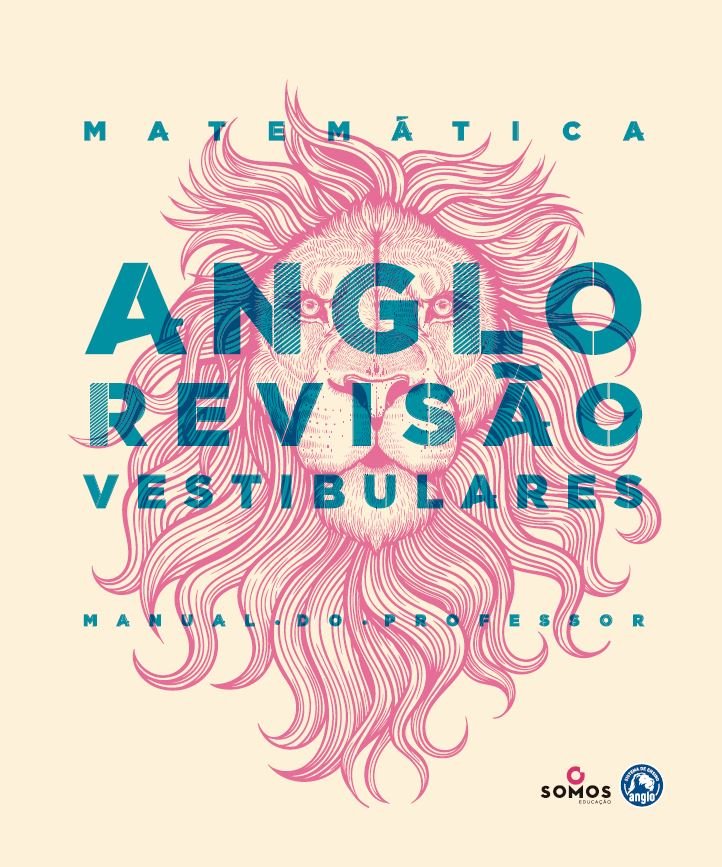 Anglo - Revisão Vestibulares - Matemática Volume Único (Professor)