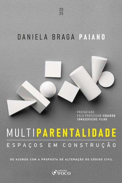 Multiparentalidade: espaços em construção
