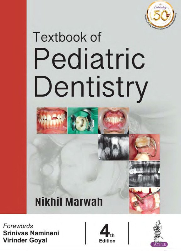 Textbook of Pediatric Dentistry