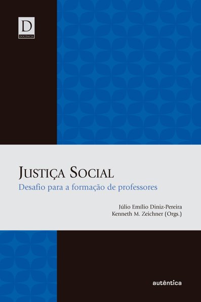 Justiça social desafio para a formação de professores