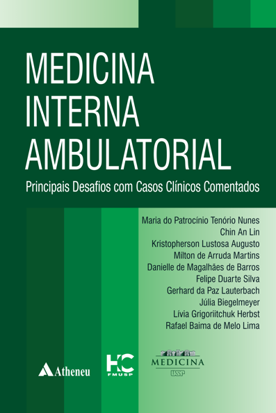 Medicina interna ambulatorial: principais desafios com casos clínicos come...