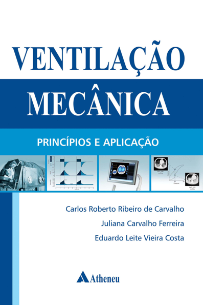 Ventilação mecânica: princípios e aplicação
