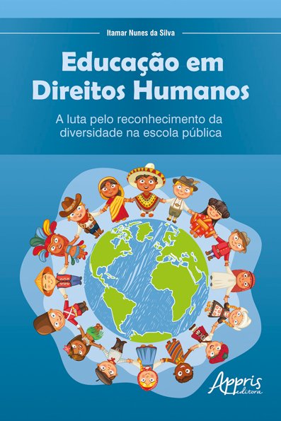 Educação em direitos humanos: a luta pelo reconhecimento da diversidade na...