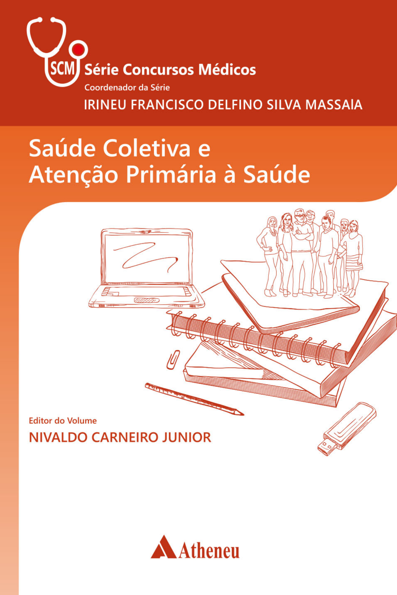 Saúde Coletiva e Atenção Primária à Saúde