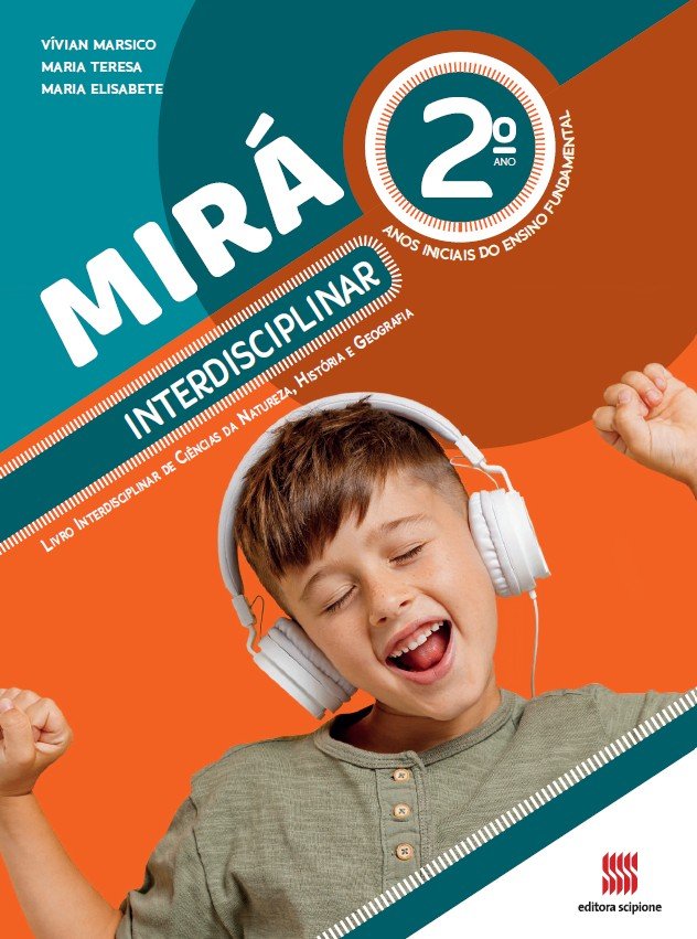 Mirá Livro Interdisciplinar de Ciências da Natureza, História e Geografia 2 Ano