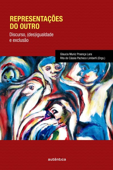 Representações do outro: discurso, (des)igualdade e exclusão