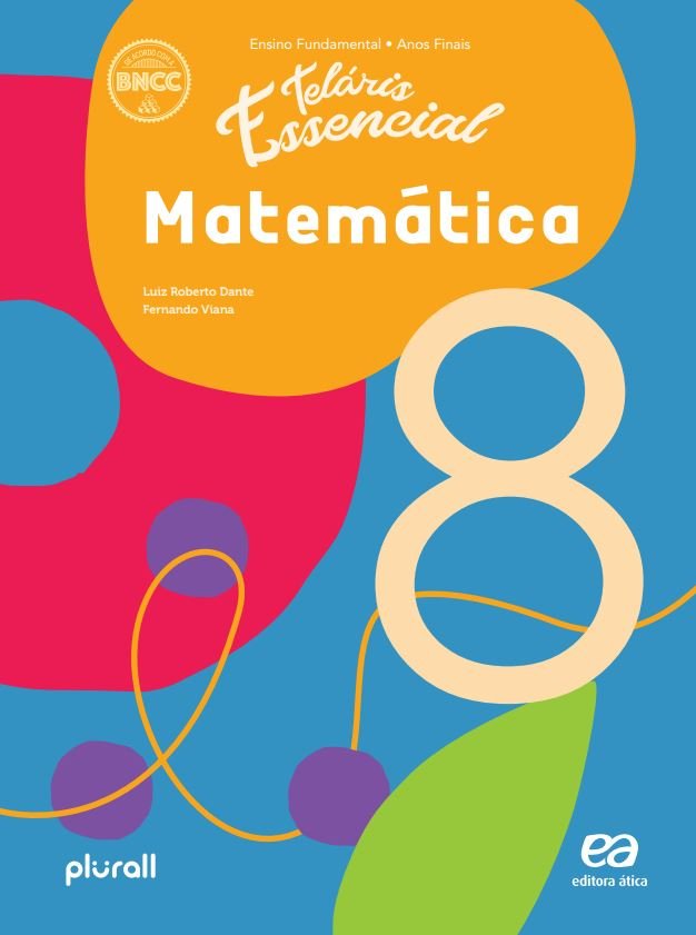 Teláris Essencial 1 ed. – Matemática – 8º ano