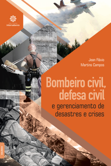 Bombeiro civil, defesa civil e gerenciamento de desastres e crises
