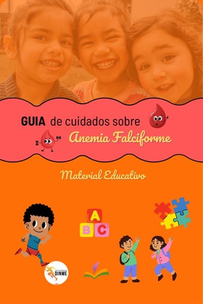 Guia de cuidados sobre anemia falciforme: material educativo