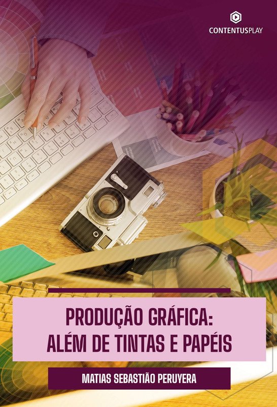Produção Gráfica: Além de Tintas e Papéis