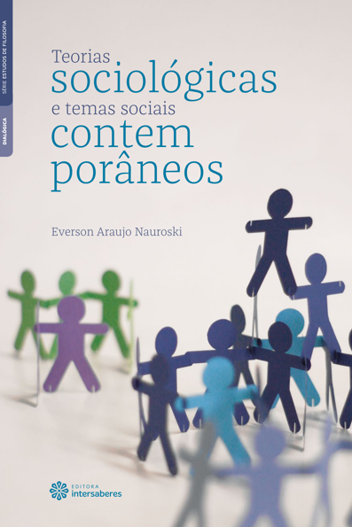 Teorias sociológicas e temas sociais contemporâneos