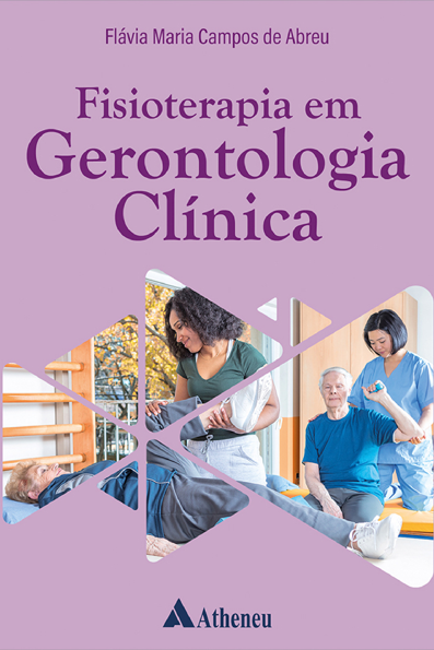 Fisioterapia em Gerontologia Clínica