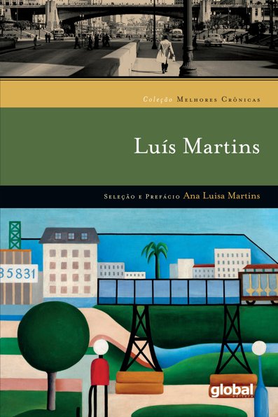 Luís Martins melhores crônicas