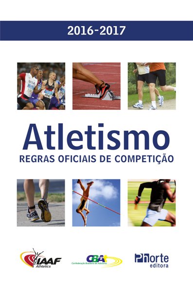 Atletismo: regras oficiais de competição 2016