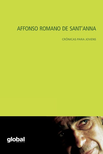 Affonso Romano de Sant´Anna: crônicas para jovens