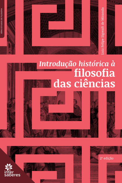 Introdução histórica à filosofia das ciências