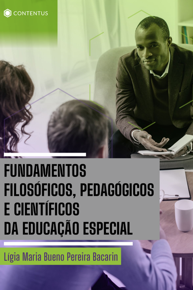 Fundamentos filosóficos, pedagógicos e científicos da educação especial