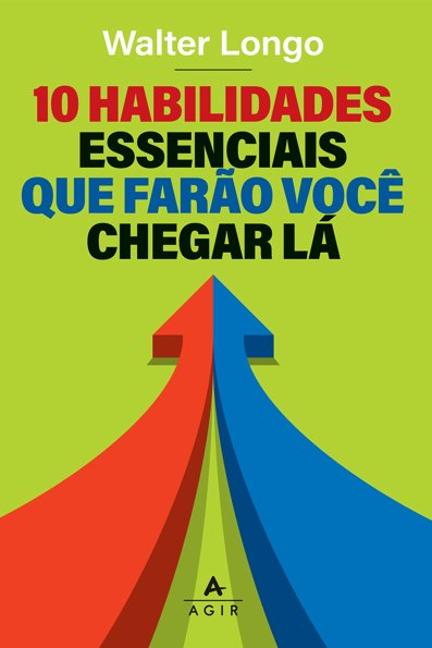 10 habilidades que farão você chegar lá