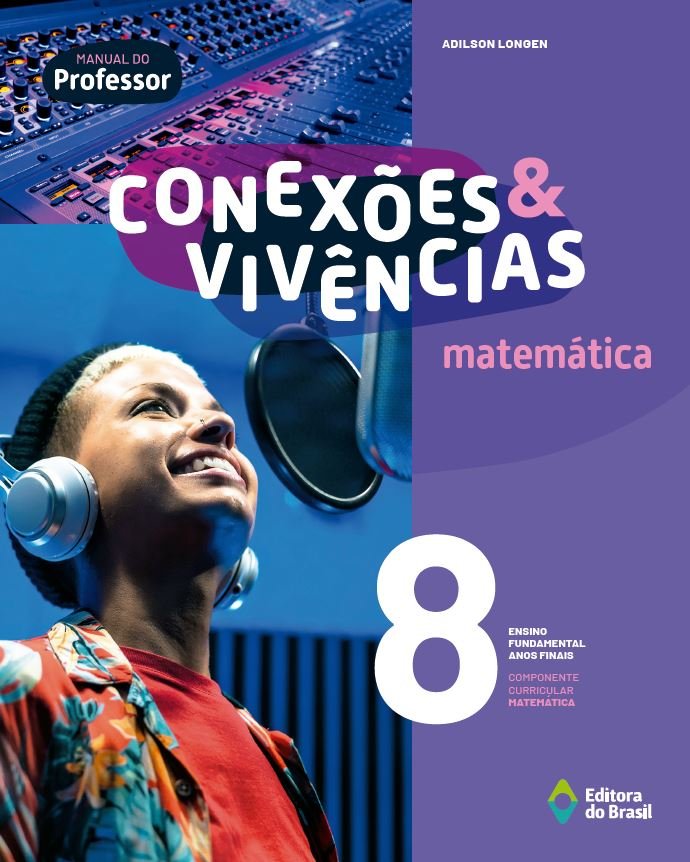 Conexões & Vivências Matemática 8 Ano
