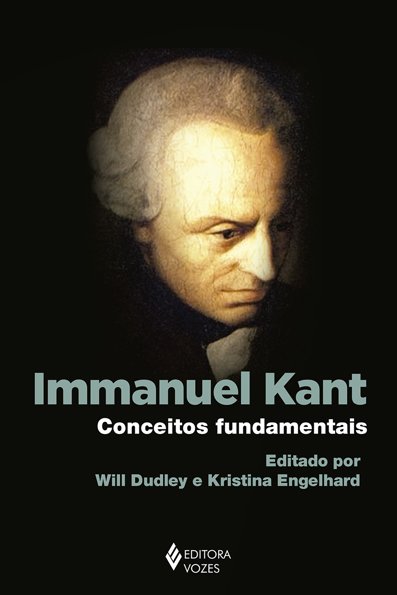Immanuel Kant: conceitos fundamentais