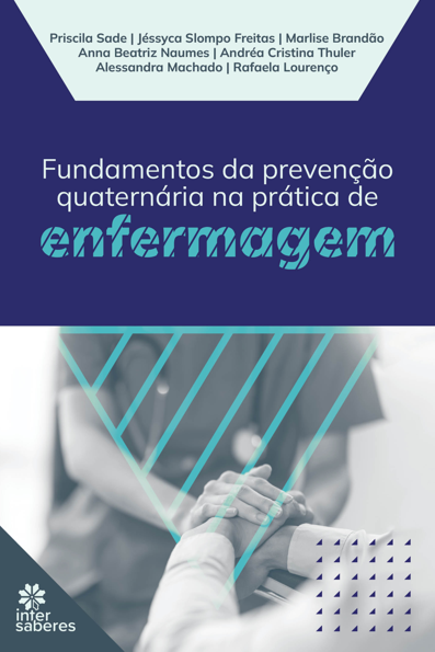 Fundamentos da prevenção quaternária na prática de enfermagem